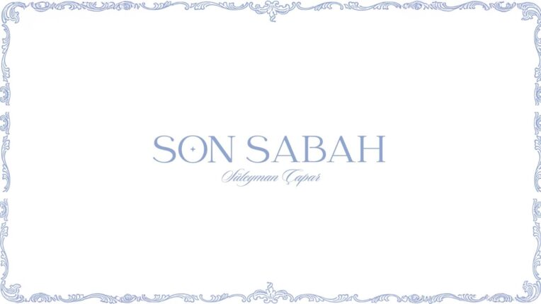 Süleyman Çapar’dan Yeni Tekli: “SON SABAH” Yayında!