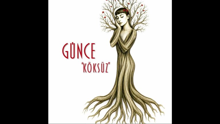 GÜNCE’nin en yeni teklisi “KÖKSÜZ”, kök salamayan kadınların manifestosu