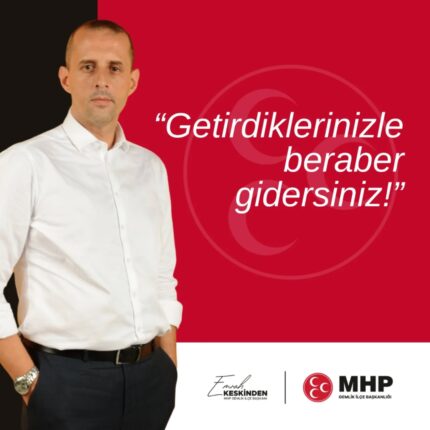 MHP Gemlik İlçe Başkanı Ervah Keskinden’den Tokat Gibi Açıklama:   “Getirdiklerinizle Beraber Gidersiniz!”