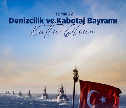 “Denizlerde Tam Bağımsızlığın Adıdır 1 Temmuz”
