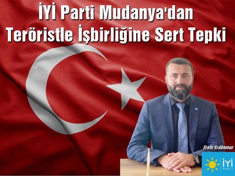 İYİ Parti Mudanya’dan Sert Çıkış: “İftiracıları Affetmiyoruz, Gerçekler Ortaya Çıktı!”