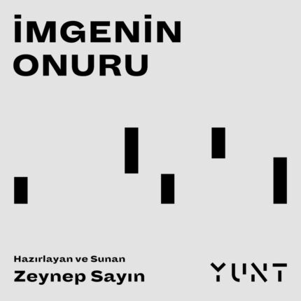 YUNT’UN “İMGENİN ONURU” BAŞLIKLI PODCAST YAYINININ ON BİRİNCİ KONUĞU SEMA KAYGUSUZ!