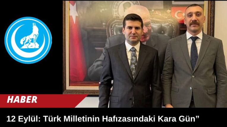 12 Eylül: Türk Milletinin Hafızasındaki Kara Gün