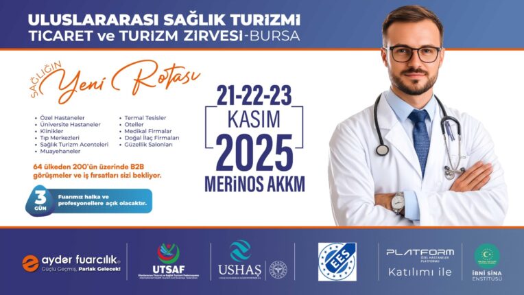 Dünya sağlık turizminin kalbi Bursa’da atacak