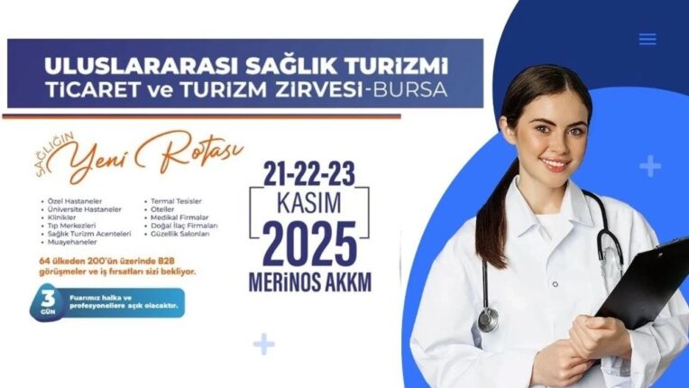 Dünyanın Gözü Bursa’da: Sağlık Turizminde Küresel Zirve Başlıyor