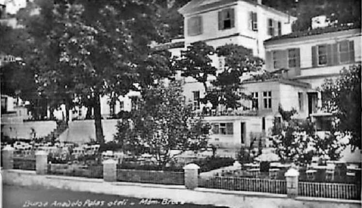 BURSA TARİHİNDEN BİR KESİT: HOTEL D’ANATOLIA’DAN TURİNG OTEL’E UZANAN HİKÂYE