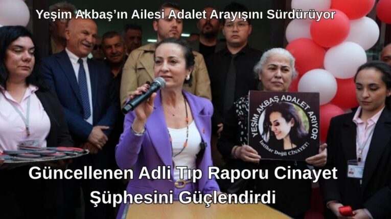 “Yeşim Akbaş İçin Adalet” — Ailenin ve Destekçilerin Çağrısı