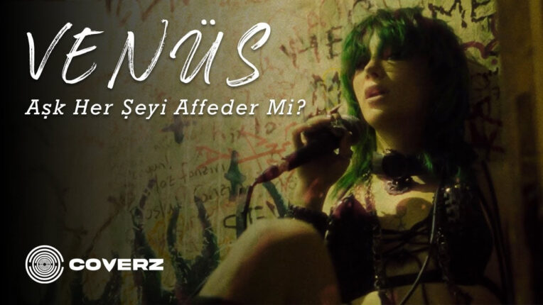 Venüs, 90’ların kült şarkısı “Aşk Her Şeyi Affeder mi?”yi yorumladı