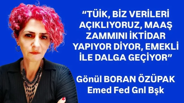 Gönül Boran Özüpak’tan Sert Çıkış: “Emekli Maaşında Adalet Şart!”