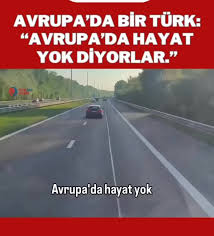 “Avrupa’da Hayat Yok(!)” Diyen Türk Vatandaşından Güldüren Sitem