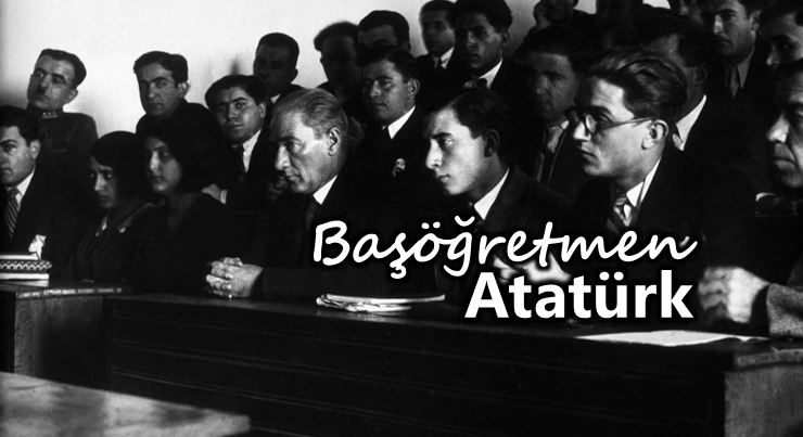 İlk Öğretmen Mustafa Kemal Atatürk