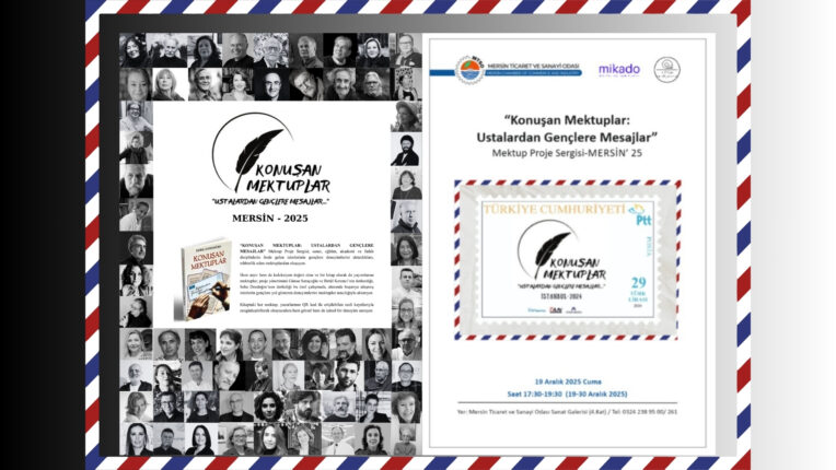 “Konuşan Mektuplar Mersin MTSO’da: Sanat ve Deneyim Kuşaklar Arasında”