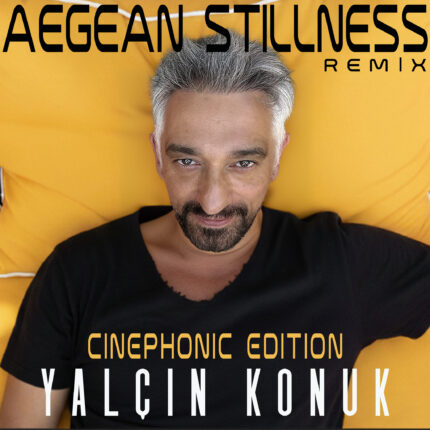 Yalçın Konuk’un Cinephonic Edition Albümü Yayında