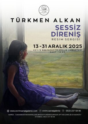 Türkmen Alkan’ın “Sessiz Direniş” Sergisi Ziyarete Açıldı