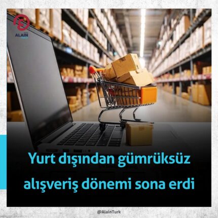 Gümrüksüz Alışveriş Dönemi Sona Eriyor