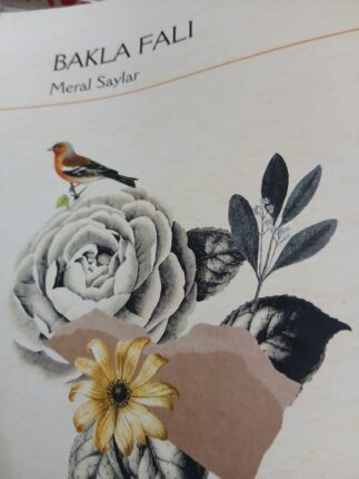 GÜNDELİK. YAŞAMIN SESSİZ TANIKLIĞI: Bakla Falı