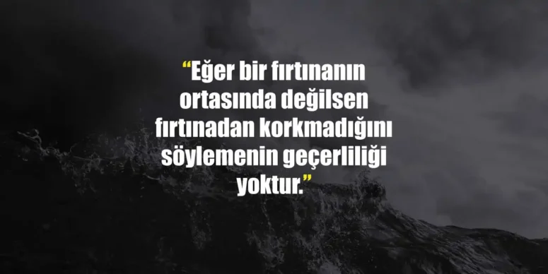 “İçimde Kopan Fırtınalar”