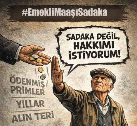 Sendikacı Veli Beysülen: “Emeklilik Sadaka Değil, Anayasal Haktır”