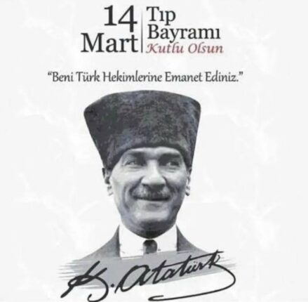 14 Mart Tıp Bayramı Mesajı: “Sağlık, Bir Milletin En Büyük Gücüdür”