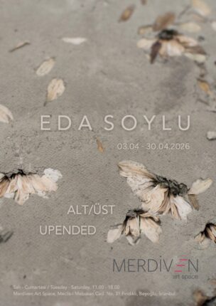Eda Soylu’nun “Alt/Üst” Adlı Sergisi 3 Nisan’da Merdiven Art Space’te