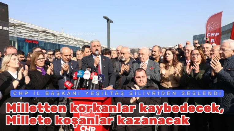 Milletten korkanlar kaybedecek, millete koşanlar kazanacak