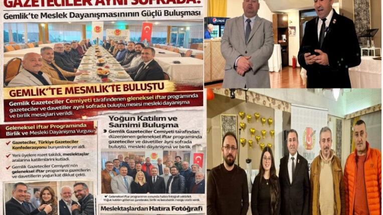 Gazeteciler Aynı Sofrada Buluştu  Gemlik’te Meslek Dayanışmasının Güçlü İftarı