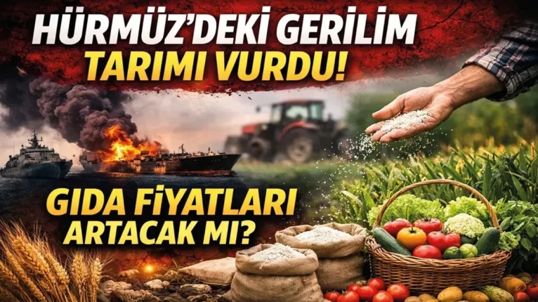 Hürmüz Krizi Gübreyi Vurdu: Türkiye’de Gıda Riski Kapıda