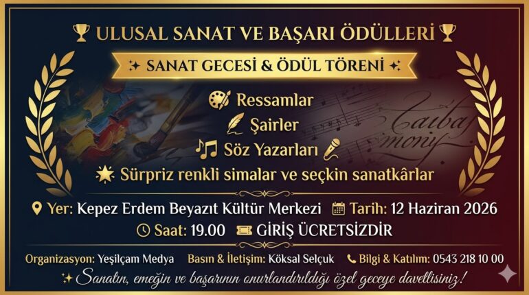 Ulusal Sanat ve Başarı Ödülleri Antalya’da Sanatseverlerle Buluşuyor