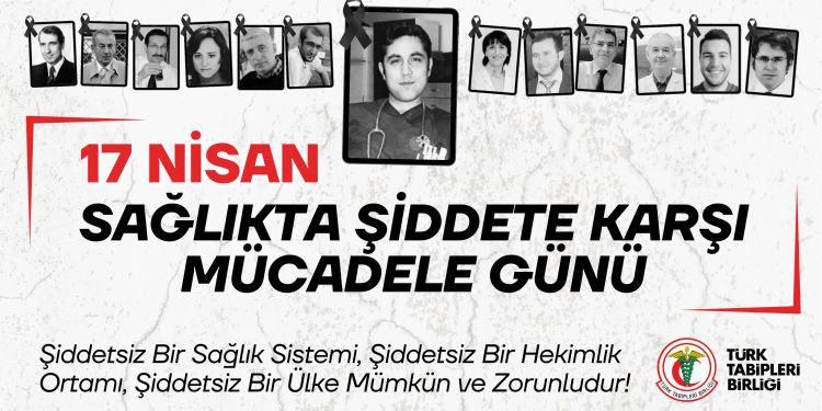 Şiddetsiz Bir Sağlık Sistemi, Şiddetsiz Bir Hekimlik Ortamı,Şiddetsiz Bir Ülke Mümkün ve Zorunludur!