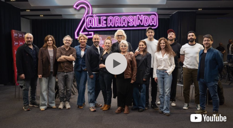 “2 AİLE ARASINDA”  FİLMİNİN OKUMA PROVASI YAPILDI