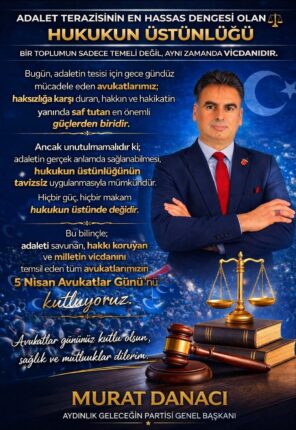“HUKUKUN ÜSTÜNLÜĞÜ VURGUSU: MURAT DANACI’DAN ANLAMLI MESAJ”