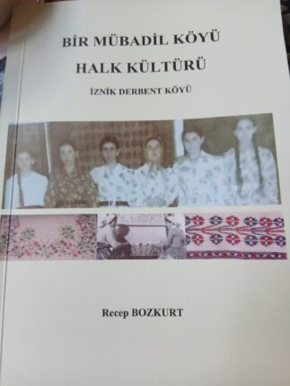 TÜRKÜLERLE YAŞAYAN BİR MÜBADİL KÖYÜ
