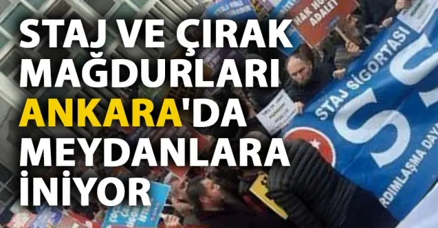 Staj ve Çıraklık Sigortası Mağdurları Ankara’ya Yürüyor