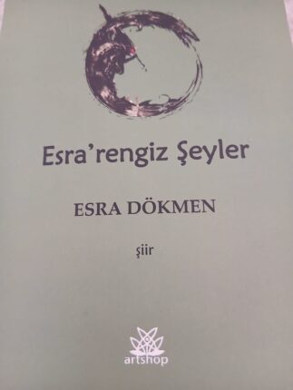 ŞİİRİN EKŞİSİNDEN UMUDUN RENGİNE: Esra’rengiz Şeyler
