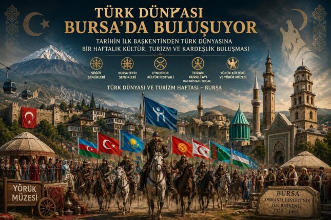 Osmanlı’nın İlk Başkentinden Küresel Bir Kültür ve Turizm Merkezine Uzanan Büyük Vizyon