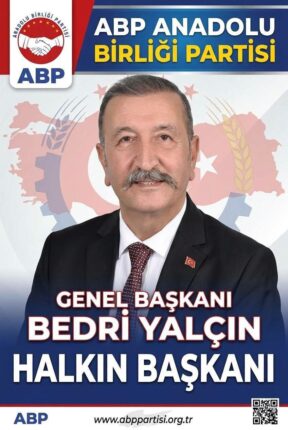 ABP Genel Başkanı Bedri Yalçın’dan Sert Mesaj: “Siyaset Makam ve Servet Kapısı Değildir”