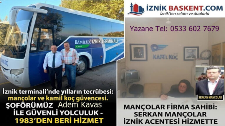 İznik’in Köklü Markası Mançolar, Yılların Tecrübesiyle Yollarda Güven Taşımaya Devam Ediyor