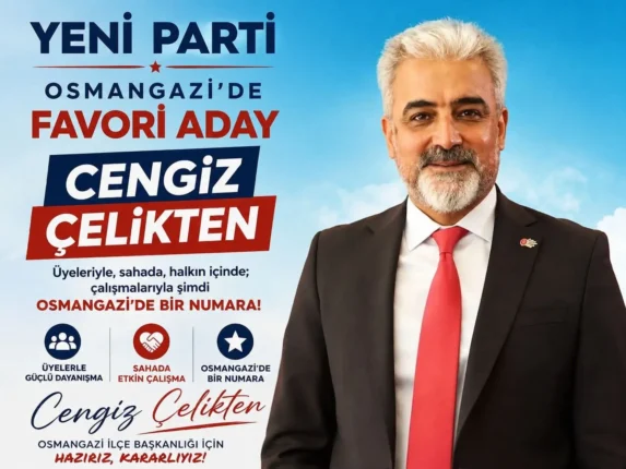 Yeni Parti Osmangazi’de Cengiz Çelikten sahada