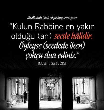 Secde et ki; varsın, Allah’a sesin; kula kulluk etme, yoksa hüsrandasın bilesin