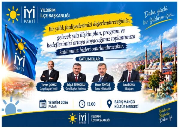 İYİ Parti Yıldırım’da bir yıllık çalışmalar masaya yatırılacak