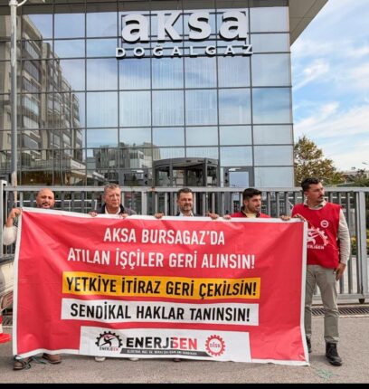 Bursa’da işten çıkarılan Aksa Gaz işçilerine destek: “Sendikalı olmak haktır”