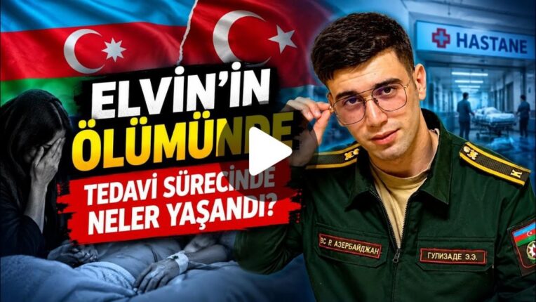 Ankara Onkoloji Hastanesi’nde Tedavi Gören Elvin Kerimova’nın Ölümüne İlişkin İhmal İddiası
