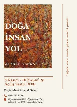 ZEYNEP VARDAR’IN FIRÇASINDAN DOĞAYA, İNSANA VE YAŞAMA YOLCULUK